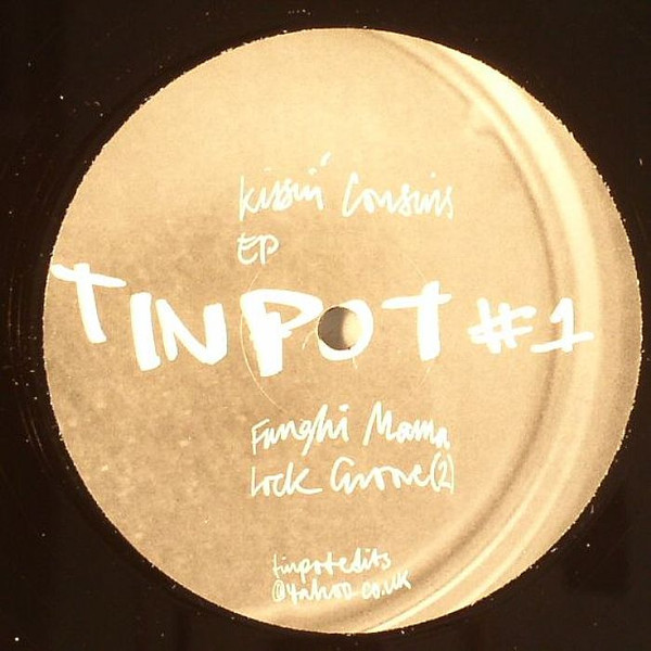 Unknown Artist - Kissin' Cousins EP | Tinpot (TINPOT 1)