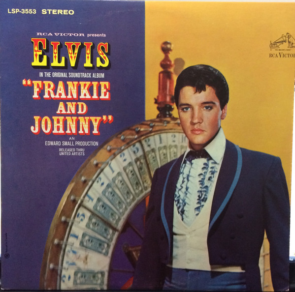 Elvis Presley - Frankie And Johnny | RCA Victor (LSP-3553) Elvis Presley - Frankie And Johnny | RCA Victor (LSP-3553)