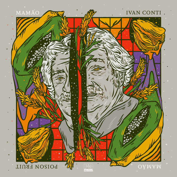 Ivan Conti - Poison Fruit | Far Out Recordings (FARO208LP)
