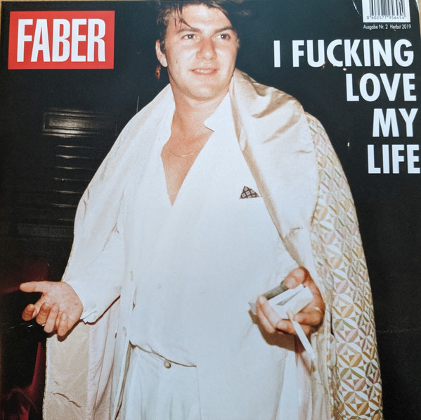 Faber - I Fucking Love My Life | Irrsinn (0602577956454) - main