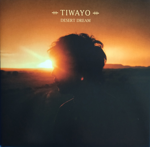 Tiwayo - Desert Dream | Time & Place Records (YO141LP) Tiwayo - Desert Dream | Time & Place Records (YO141LP)