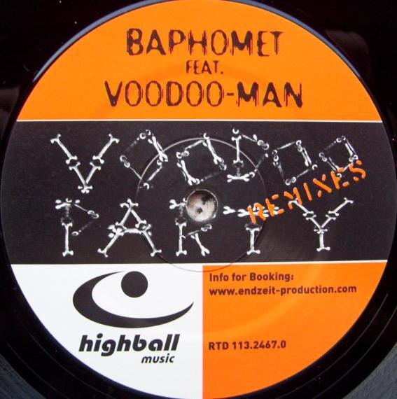 Baphomet Feat. Voodoo-Man - Voodoo Party (Remixes) | Highball Music (RTD 113.2467.0)
