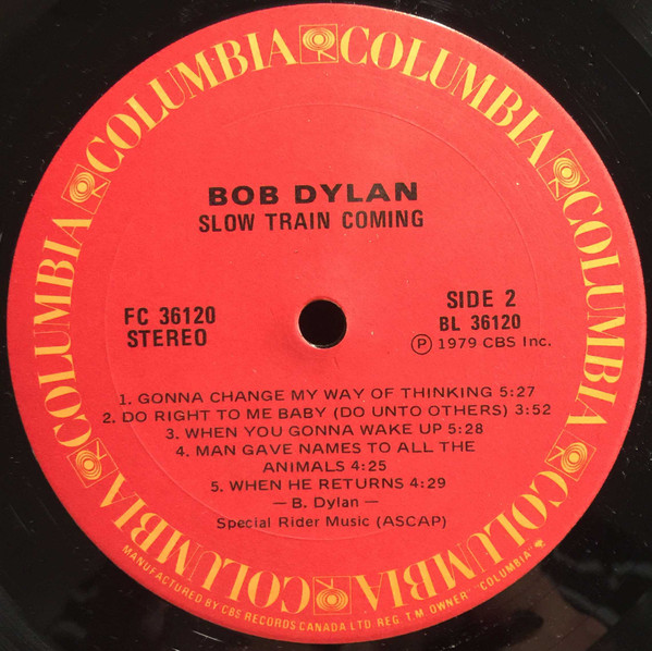Bob Dylan - Slow Train Coming | Columbia (FC 36120) - 4 Bob Dylan - Slow Train Coming | Columbia (FC 36120) - 4