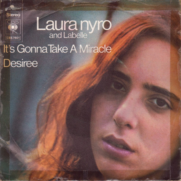 Laura Nyro And Labelle - It's Gonna Take A Miracle | CBS (CBS 7801)