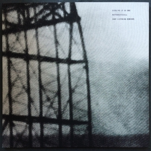 Kettenkarussell - Easy Listening Remixes | Giegling (GIEGLING LP 04 RMX)