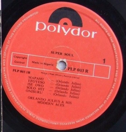 Orlando Julius & His Modern Aces - Super Afro Soul | Polydor (PLP 003 R) - 3