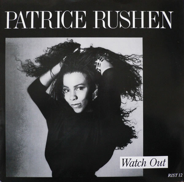 Patrice Rushen - Watch Out | Arista (RIST 12)