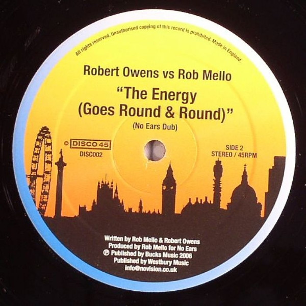 Robert Owens vs. Rob Mello - The Energy (Goes Round & Round) | Disco 45 (DISC002)