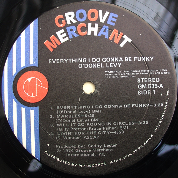O'Donel Levy - Everything I Do Gonna Be Funky | Groove Merchant (GM 535) - 3 O'Donel Levy - Everything I Do Gonna Be Funky | Groove Merchant (GM 535) - 3