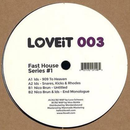 LDS , Nico Brun - Fast House Series #1 | LOVEiT (LOVEiT003) LDS , Nico Brun - Fast House Series #1 | LOVEiT (LOVEiT003)