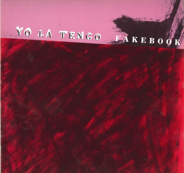 Yo La Tengo - Fakebook | City Slang (SLANG 003)
