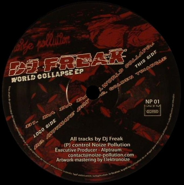 DJ Freak - World Collapse EP | Noize Pollution (NP 01)