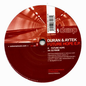 Duran & Aytek - Future Hope E.P. | Deep Records (DEEP016)
