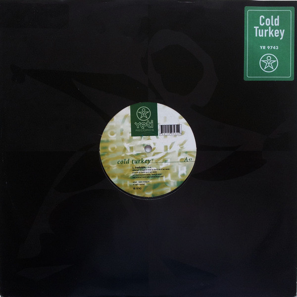 Cold Turkey - Freakstyle | Yeti Records (YR 9743)