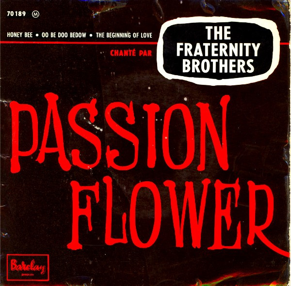 The Fraternity Brothers - Passion Flower | Barclay (70 189)