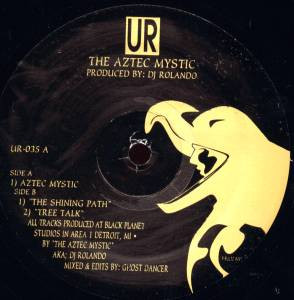 DJ Rolando - The Aztec Mystic | Underground Resistance (UR-035)