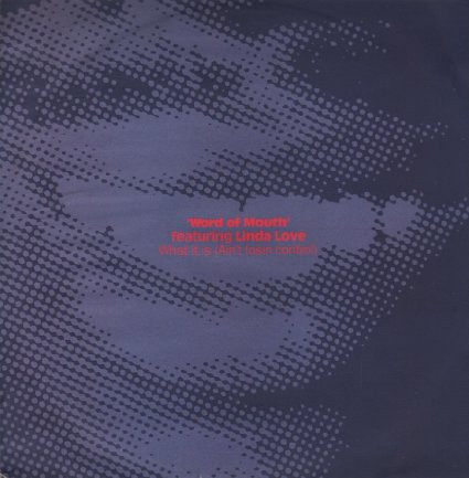 Word Of Mouth Featuring Linda Love - What It Is (Ain't Losin Control) | Urban (Urbx 56) - main