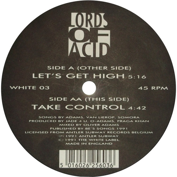 Lords Of Acid - Let's Get High / Take Control | The White Label (WHITE 03)