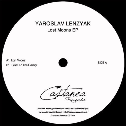 Yaroslav Lenzyak - Lost Moons Ep | Castanea Records (CST001) - 2