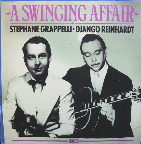 Stéphane Grappelli , Django Reinhardt - A Swinging Affair | Decca (6.24725 AO)