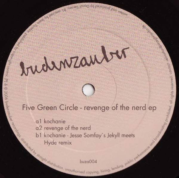 Five Green Circle - Revenge Of The Nerd EP | Budenzauber Recordings (buza004) - 2