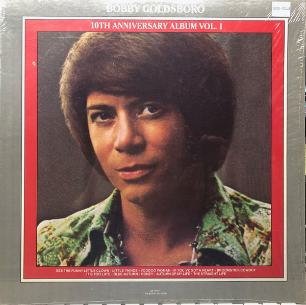 Bobby Goldsboro - 10th Anniversary Album Vol. 1 | Liberty (LN-10007)