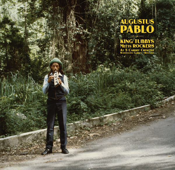 Augustus Pablo - KING TUBBYS Meets ROCKERS At 5 Cardiff Crescent, Washington Garden, Kingston | Pablo International (DOLP02)