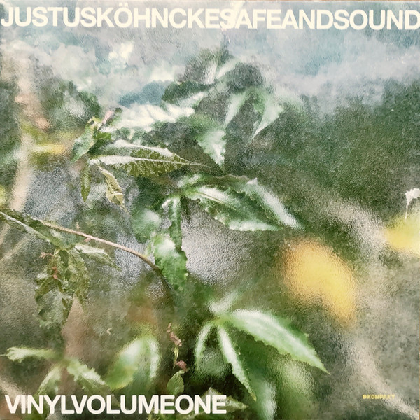 Justus Köhncke - Safe And Sound - Vinyl Volume One | Kompakt (KOM 169)