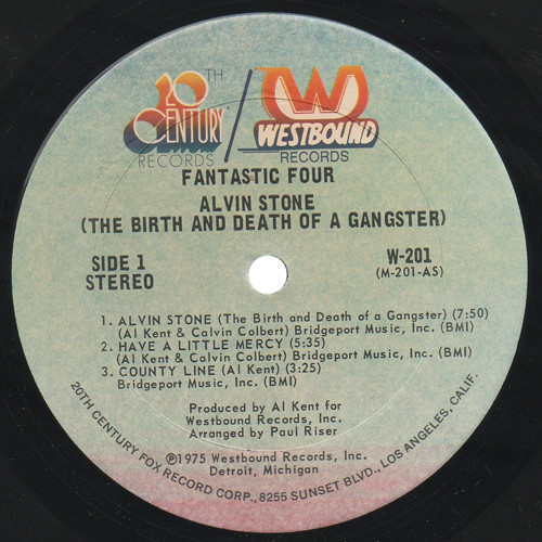 Fantastic Four - Alvin Stone (The Birth And Death Of A Gangster) | Westbound Records (W-201) - 3