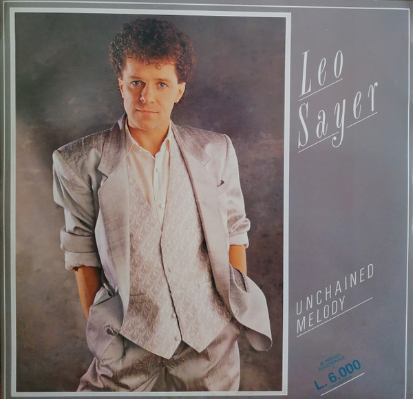 Leo Sayer - Unchained Melody | Chrysalis (CHSC 400) Leo Sayer - Unchained Melody | Chrysalis (CHSC 400)