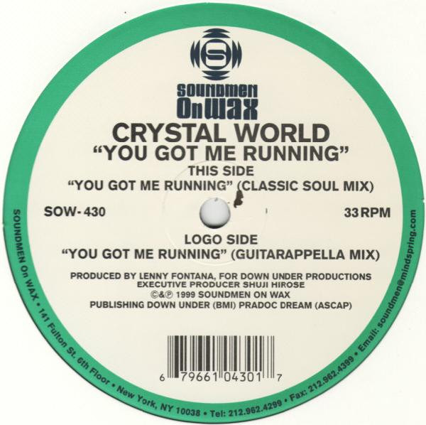 Crystal World - You Got Me Running | Soundmen On Wax (SOW-430)