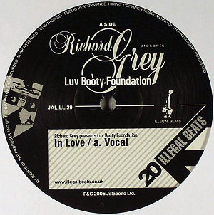 Richard Grey Presents Luv Booty Foundation - In Love | Illegal Beats (JALILL 20)