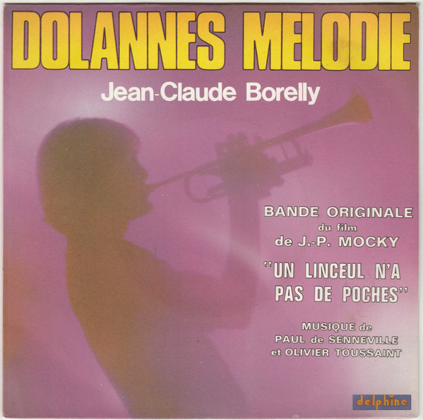 Jean-Claude Borelly - Dolannes Mélodie | Delphine (SG 64014) Jean-Claude Borelly - Dolannes Mélodie | Delphine (SG 64014)