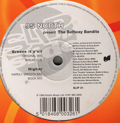 95 North Presents The Beltway Bandits - Groove It Y'all / Higher | Slip 'n' Slide (SLIP 31)