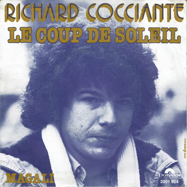 Riccardo Cocciante - Le Coup De Soleil / Magali | Polydor (2001 924) - 2