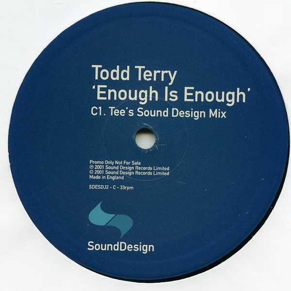 Todd Terry - Raining / Enough Is Enough | Sound Design (SDESDJ2) - 3