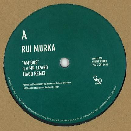 Rui Murka , Mr. Lizard - Amigos | Ene Records (enerec016)
