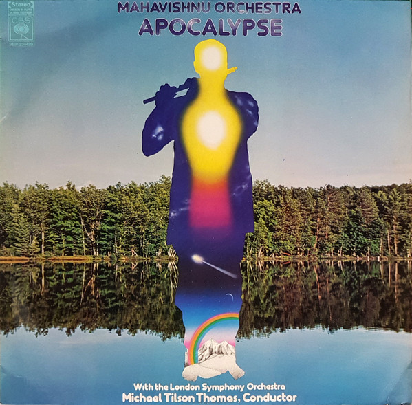 Mahavishnu Orchestra With The London Symphony Orchestra , Michael Tilson Thomas - Apocalypse | CBS (SBP-234499) Mahavishnu Orchestra With The London Symphony Orchestra , Michael Tilson Thomas - Apocalypse | CBS (SBP-234499)