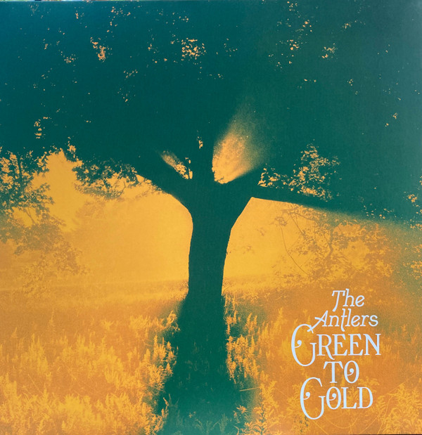 The Antlers - Green To Gold | Transgressive Records (TRANS516X) - main The Antlers - Green To Gold | Transgressive Records (TRANS516X) - main