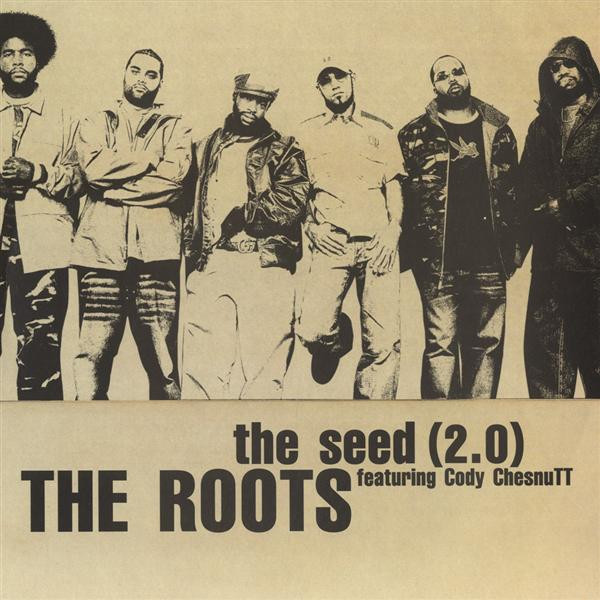 The Roots Featuring Cody ChesnuTT - The Seed (2.0) | MCA Records (MCST 40316) - main