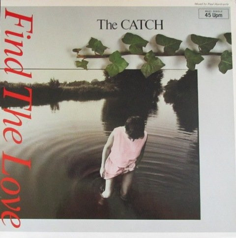 The Catch - Find The Love | Metronome (881 965-1)