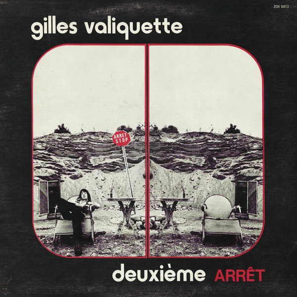 Gilles Valiquette - Deuxième Arrêt | Les Disques Zodiaque (ZOX-6013) Gilles Valiquette - Deuxième Arrêt | Les Disques Zodiaque (ZOX-6013)