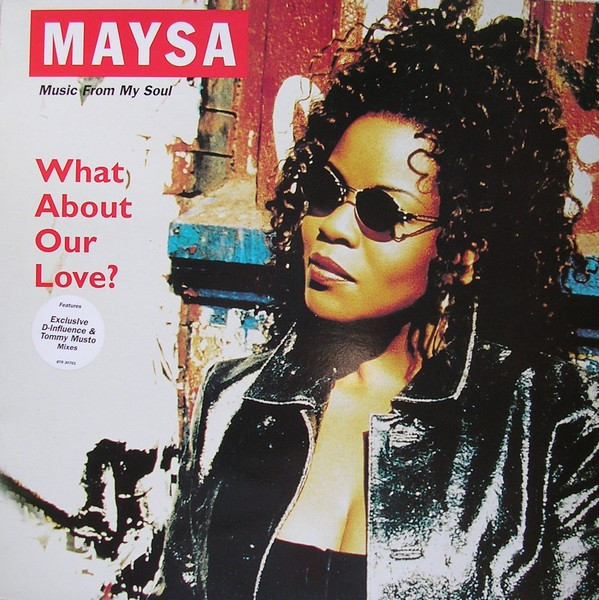 Maysa - What About Our Love? | Blue Thumb Records (BTR 30761) Maysa - What About Our Love? | Blue Thumb Records (BTR 30761)