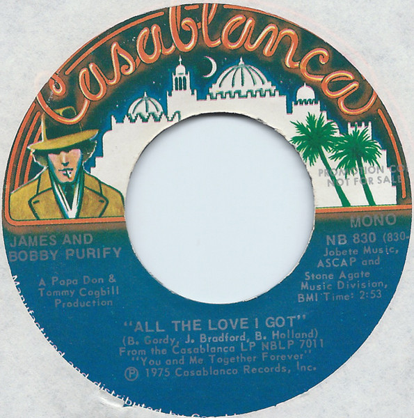James & Bobby Purify - All The Love I Got | Casablanca (NB 830) - main