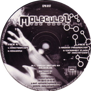 Moleculez - The Brood | Epileptik Productions (EPK 017) - 2