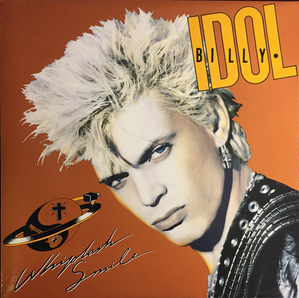Billy Idol - Whiplash Smile | Chrysalis (CDL 1514)