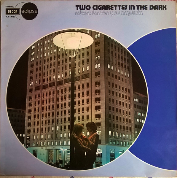 Robert Farnon And His Orchestra - Two Cigarettes In The Dark | Decca (ECS 2053) - main Robert Farnon And His Orchestra - Two Cigarettes In The Dark | Decca (ECS 2053) - main