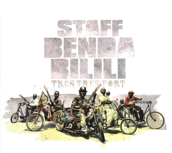 Staff Benda Bilili - Très Très Fort | Crammed Discs (craw 51)