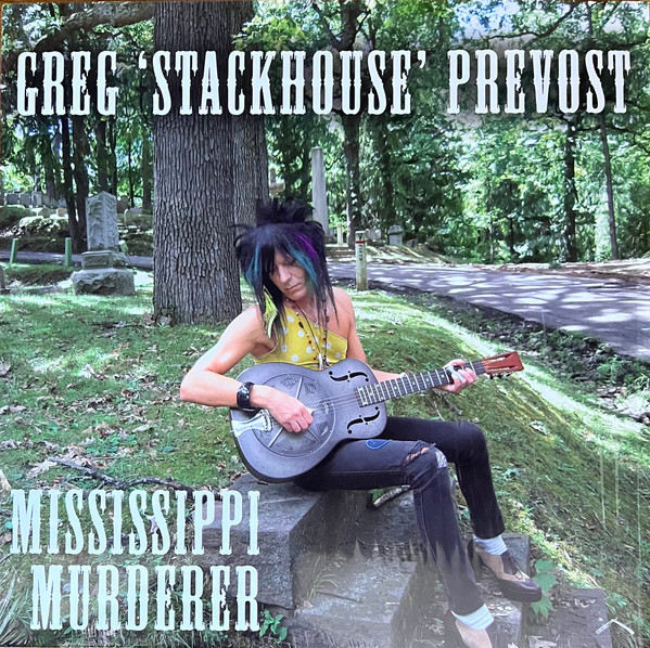 Greg Prevost - Mississippi Murderer | Mean Disposition (MDLP001)