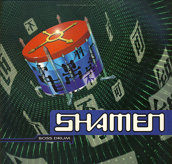 The Shamen - Boss Drum | One Little Indian (TPLP42)